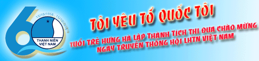 60 năm truyền thống Hội LHTN Việt Nam